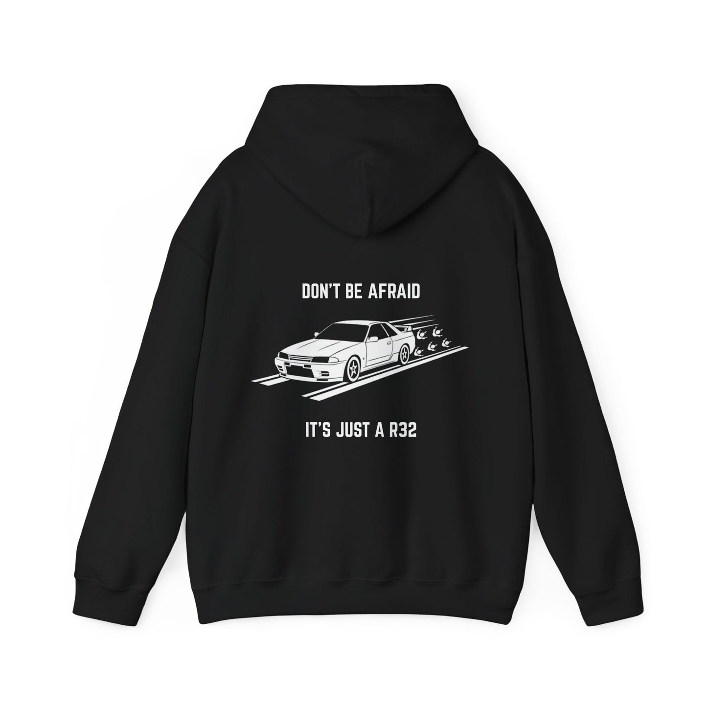 Don't be afraid, it's just a R32 Hoodie