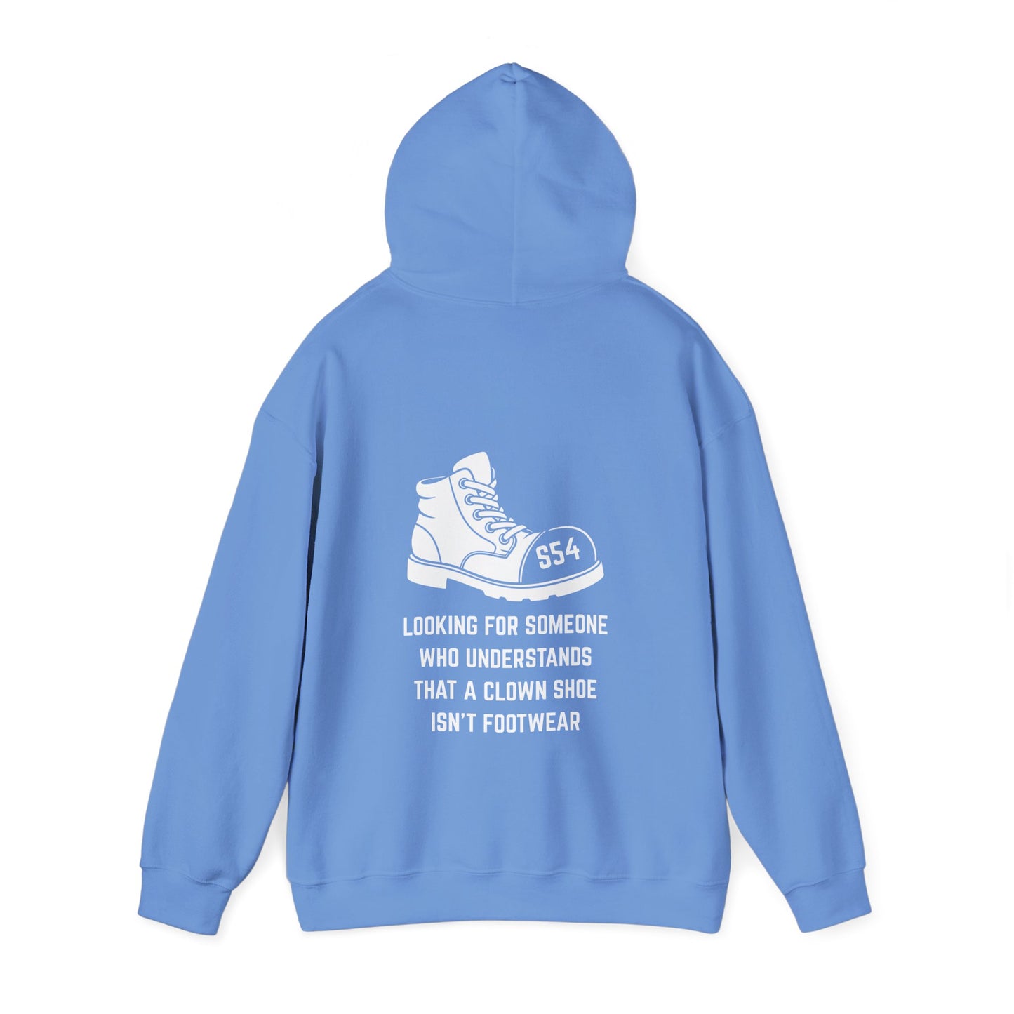 Looking for someone who understands that a clown shoe isn't footwear Hoodie