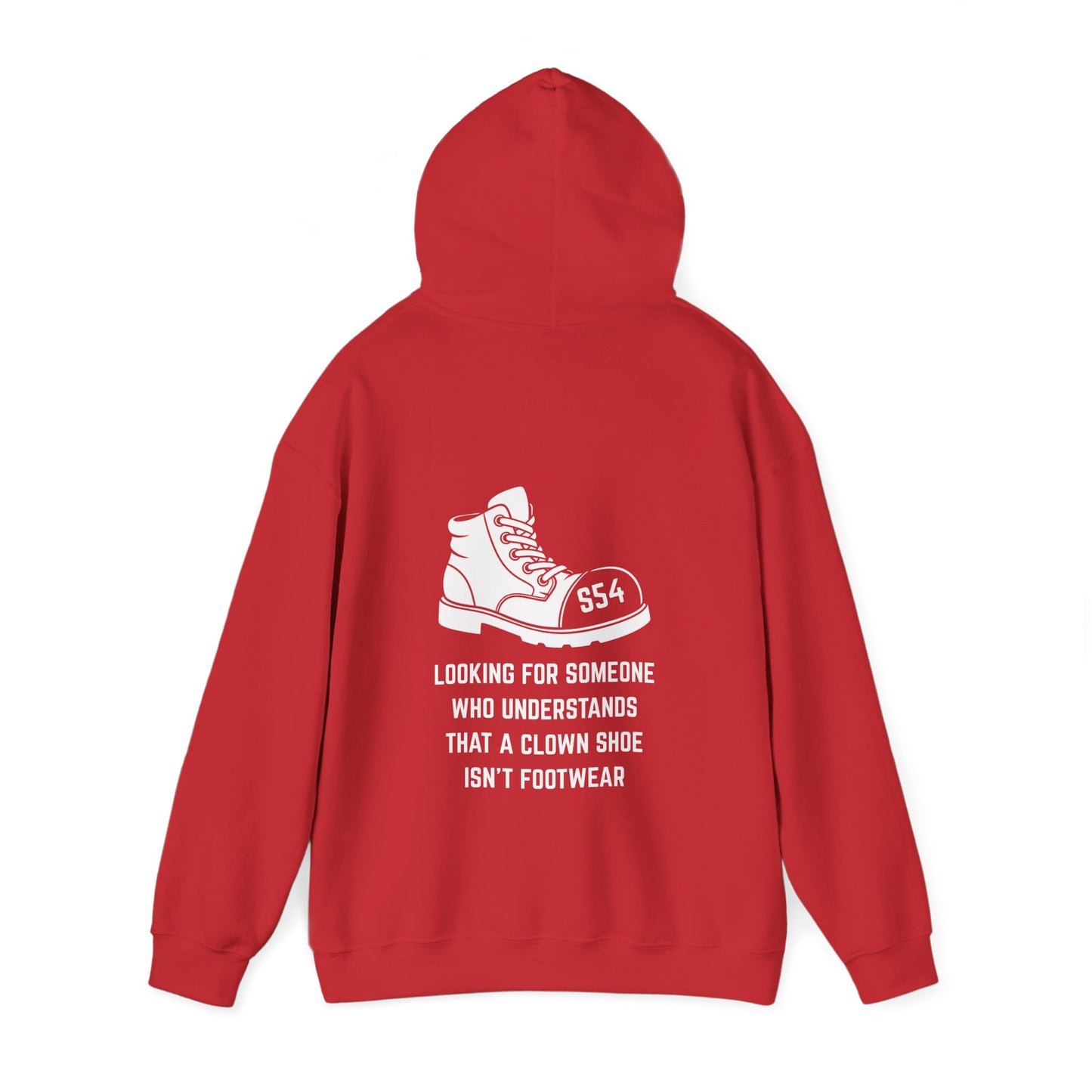 Looking for someone who understands that a clown shoe isn't footwear Hoodie