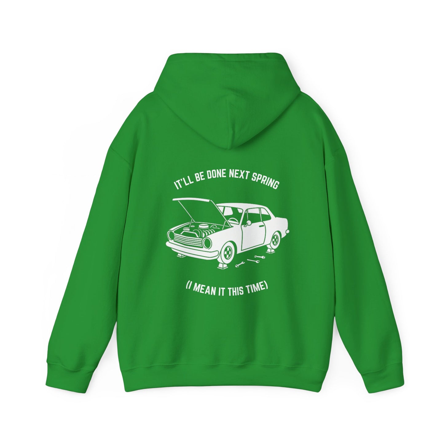 It'll be done next spring (I mean it this time) Hoodie