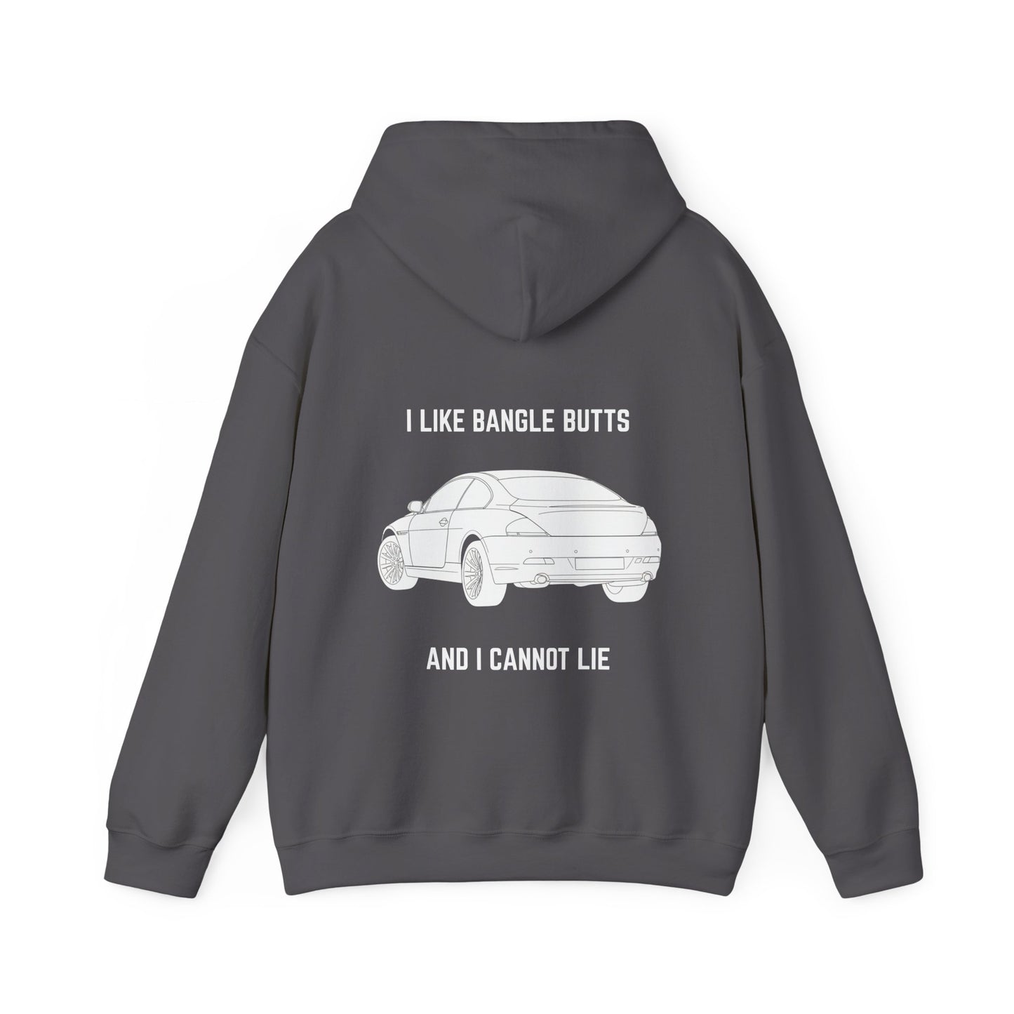 I like bangle butts and I cannot lie Hoodie