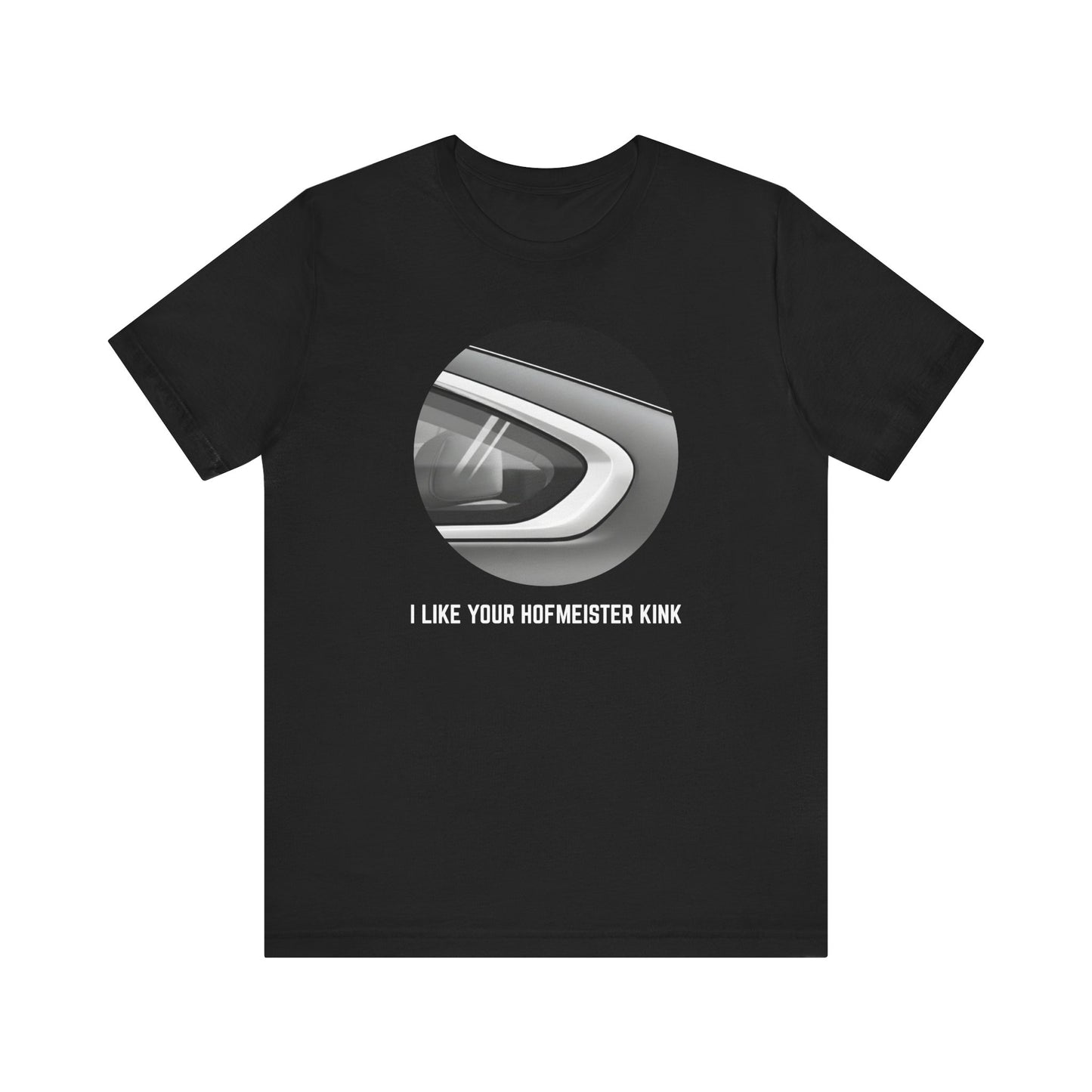 I like your Hofmeister Kink Unisex Tee
