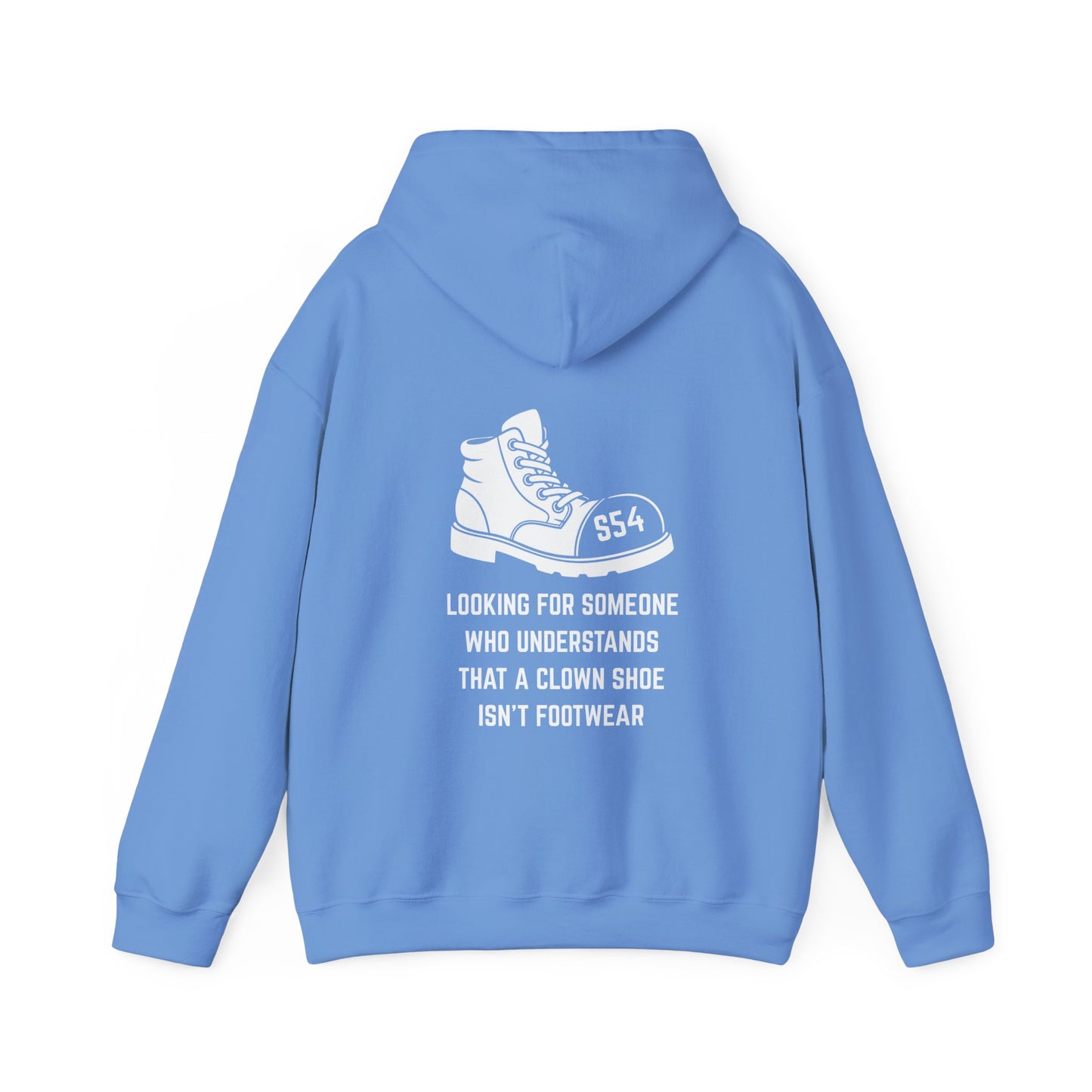 Looking for someone who understands that a clown shoe isn't footwear Hoodie