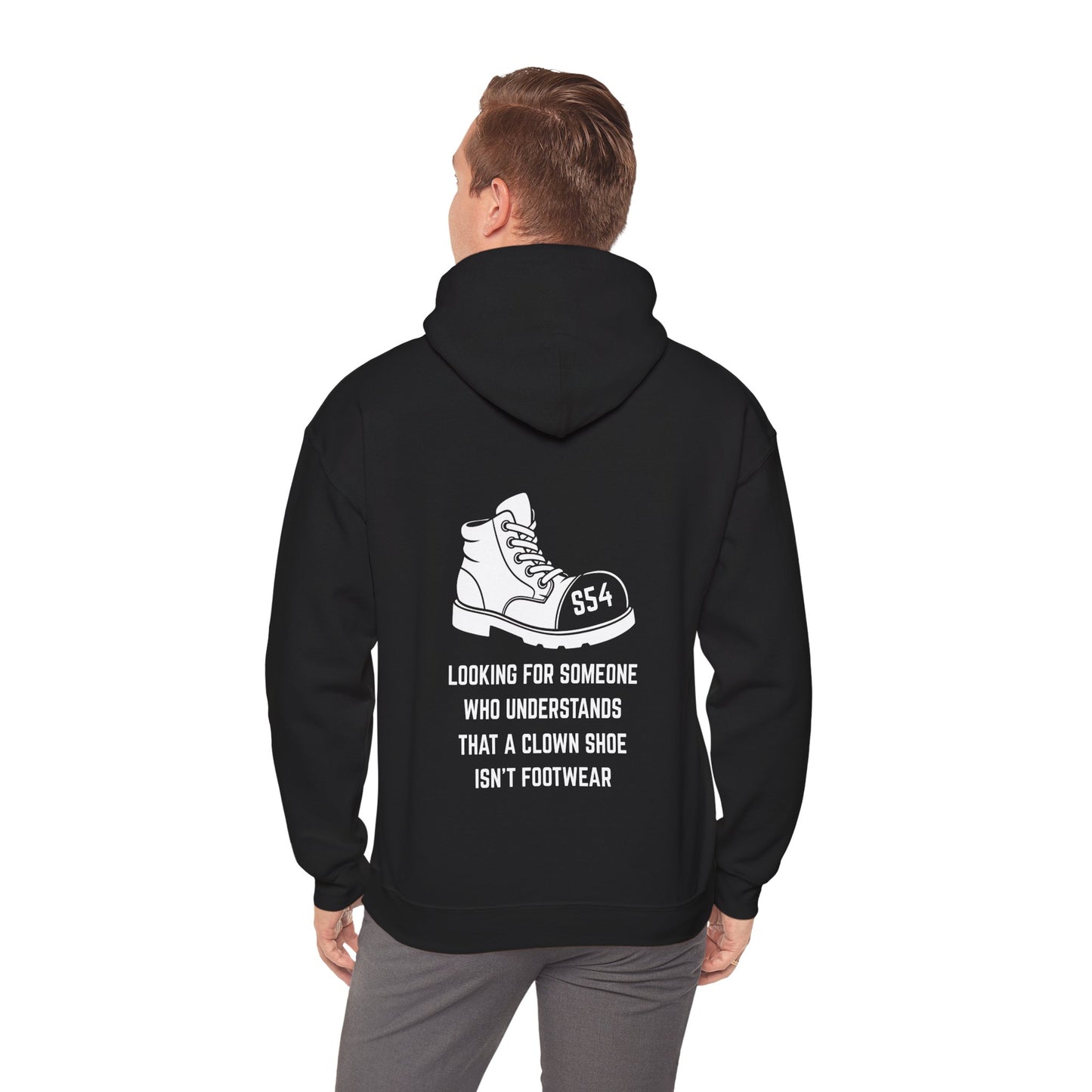 Looking for someone who understands that a clown shoe isn't footwear Hoodie
