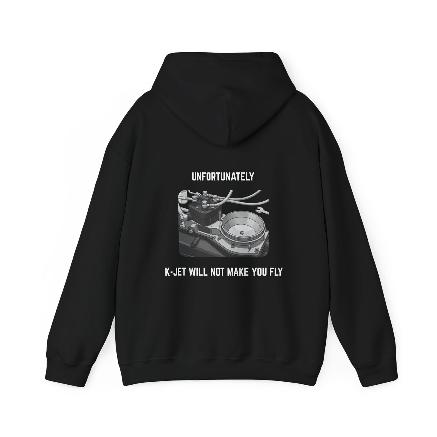 Unfortunately, K-Jet will not make you fly Hoodie