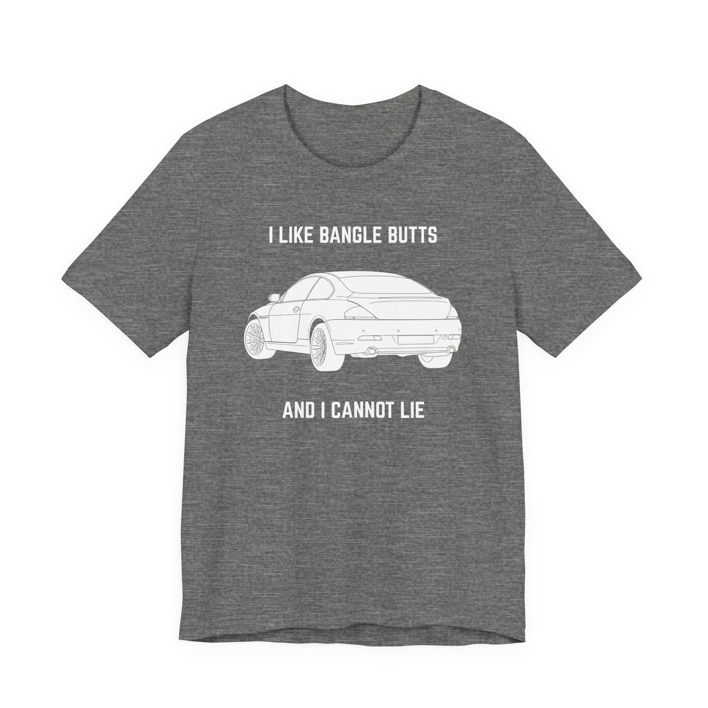 I like bangle butts and I cannot lie Unisex Tee