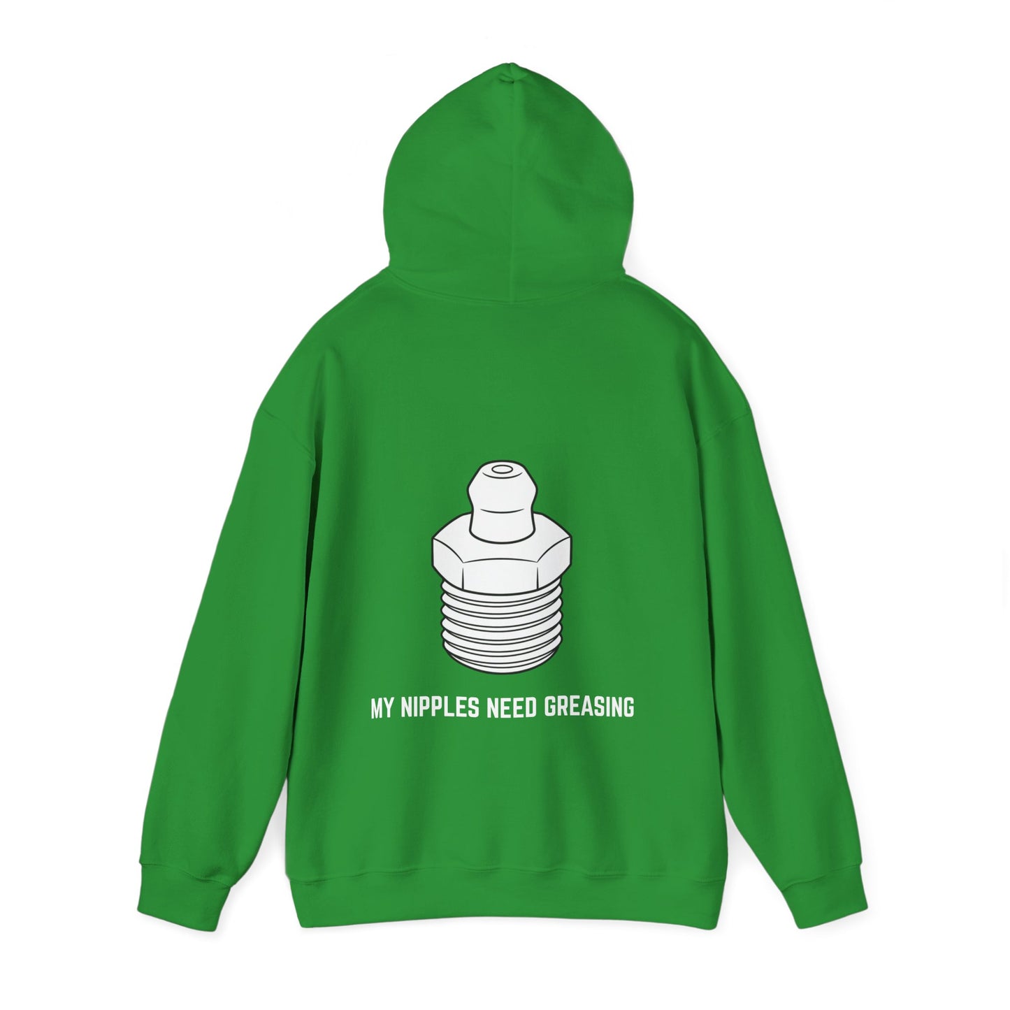 My nipples need greasing Hoodie