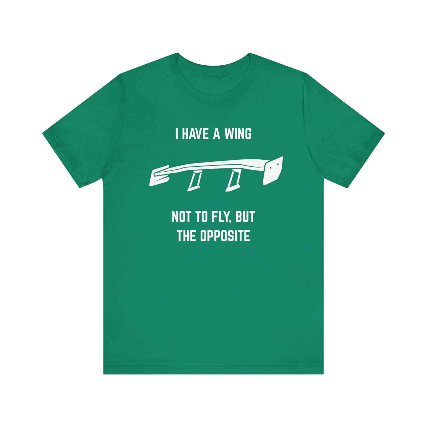 I have a wing not to fly, but the opposite Unisex Tee