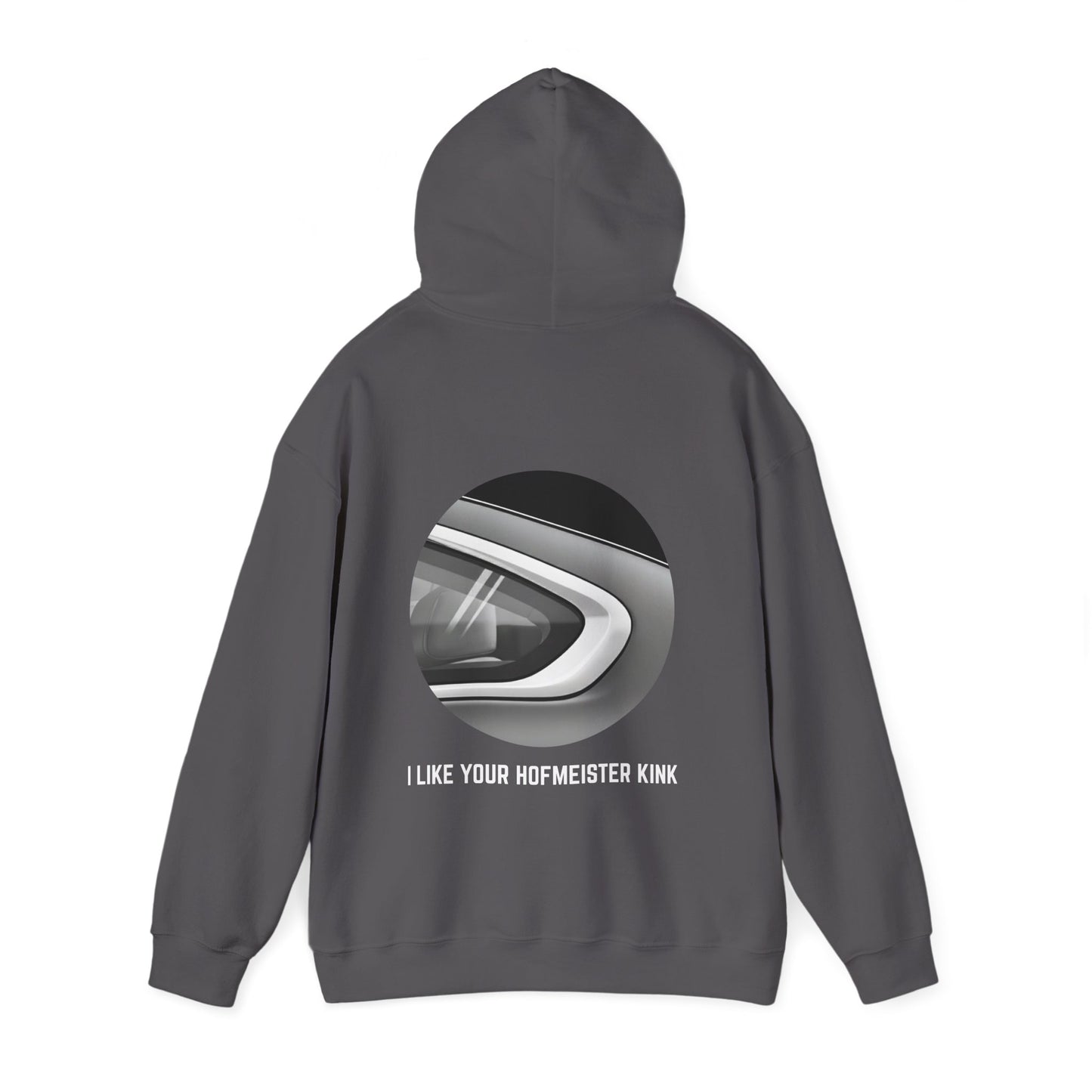 I like your Hofmeister kink Hoodie
