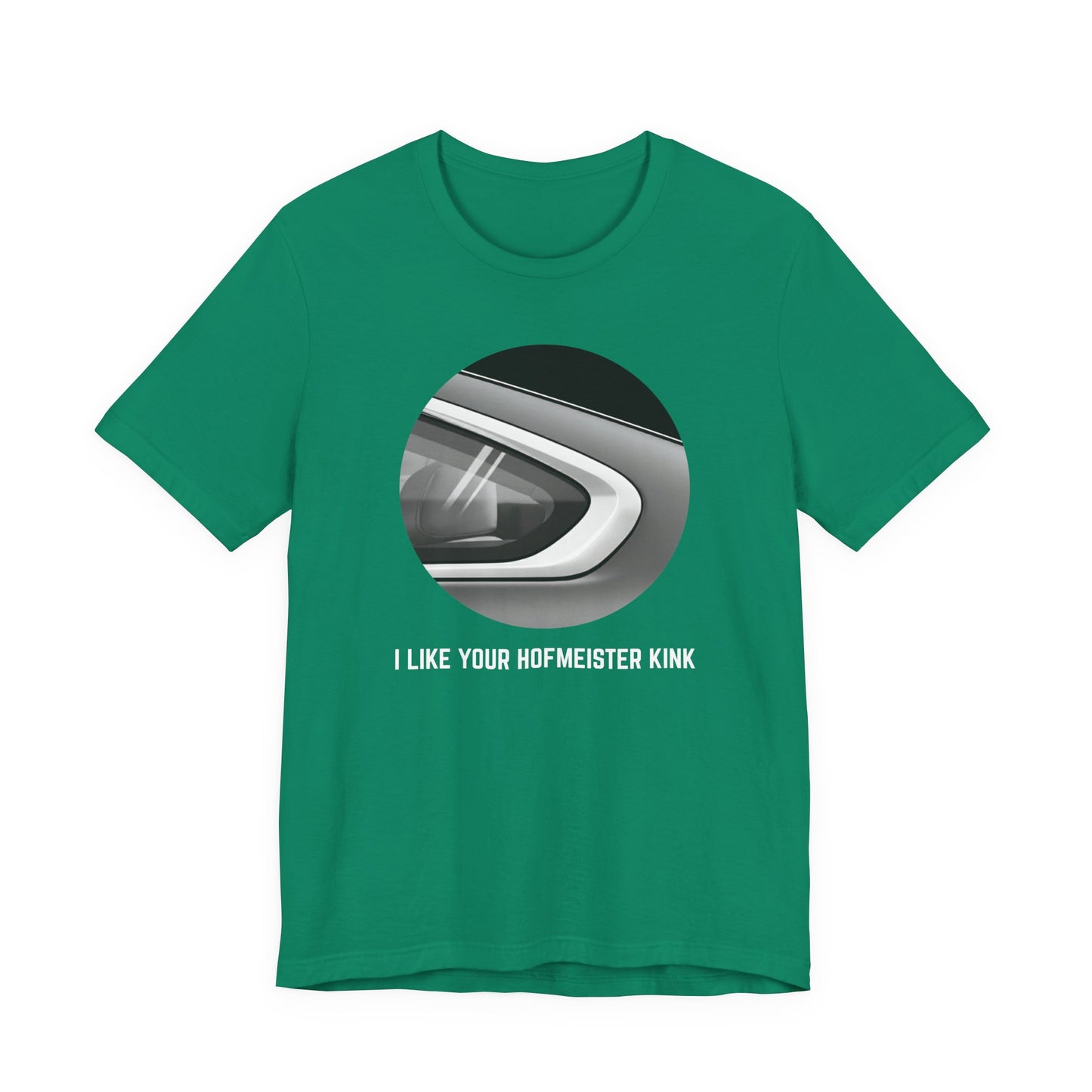 I like your Hofmeister Kink Unisex Tee
