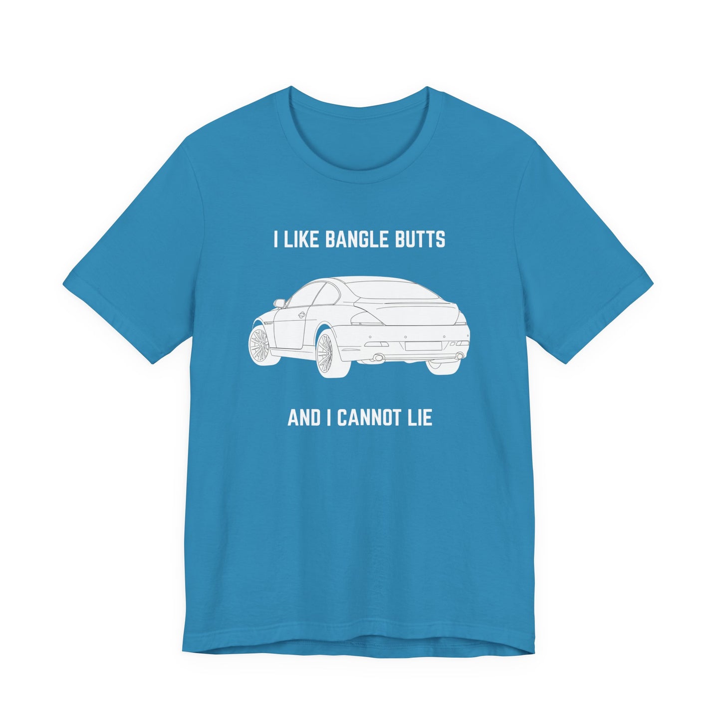 I like bangle butts and I cannot lie Unisex Tee