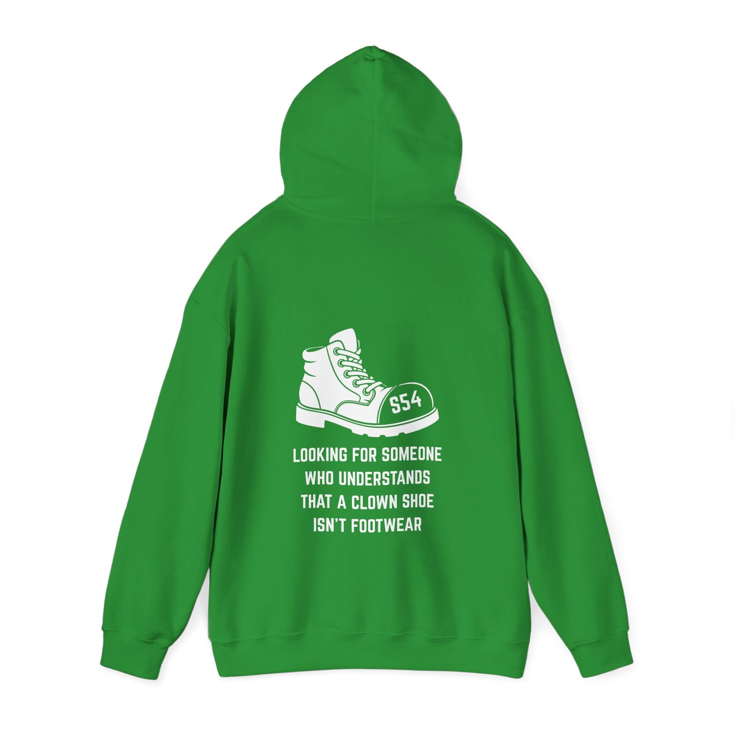 Looking for someone who understands that a clown shoe isn't footwear Hoodie