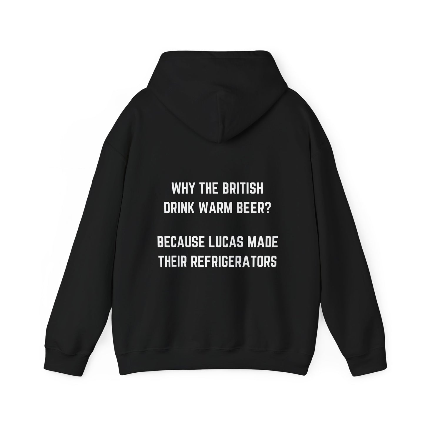 Why the British drink warm beer? Hoodie